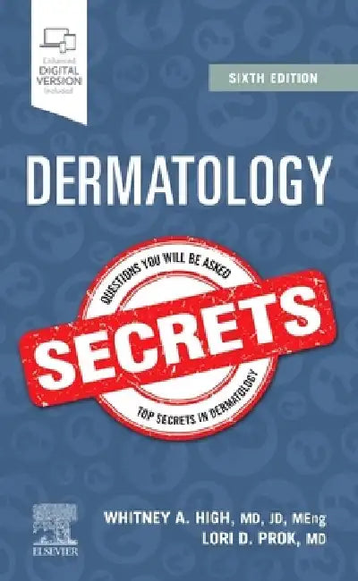 Dermatology Secrets by Whitney A. High