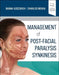 Management of Post-Facial Paralysis Synkinesis by Babak Azizzadeh