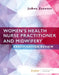 Women's Health Nurse Practitioner and Midwifery Certification Review by Joann Zerwekh