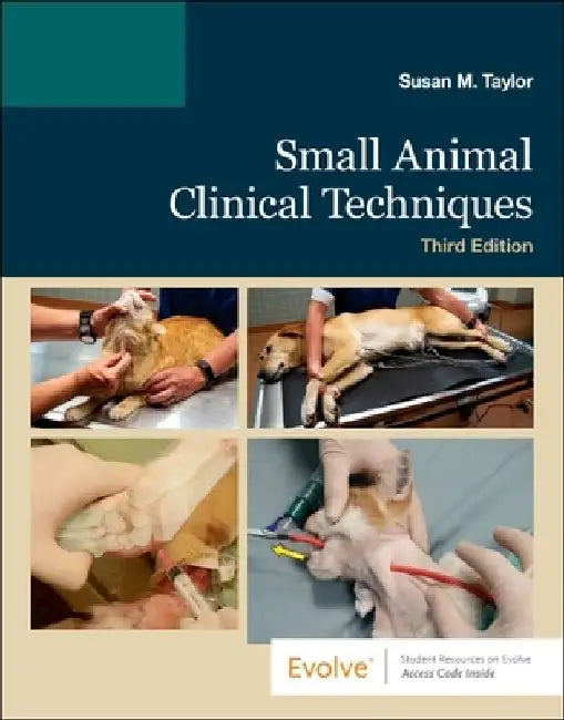 Small Animal Clinical Techniques by Susan Meric Taylor