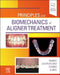 Principles and Biomechanics of Aligner Treatment by Ravindra Nanda