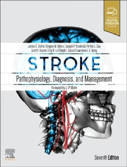 Stroke: Pathophysiology, Diagnosis, and Management by James C. Grotta