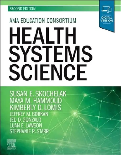 Health Systems Science by Susan E. Skochelak