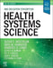 Health Systems Science by Susan E. Skochelak