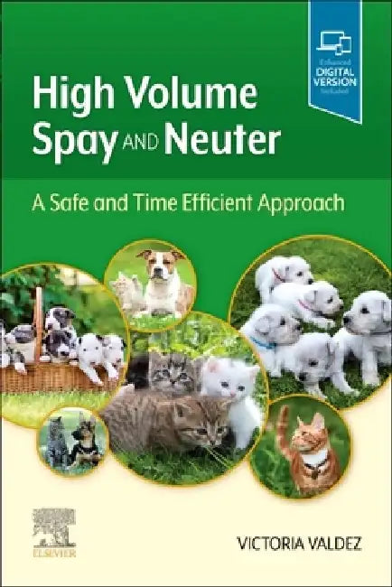 High Volume Spay and Neuter: A Safe and Time Efficient Approach by Victoria Valdez