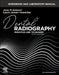 Workbook and Laboratory Manual for Dental Radiography: Principles and Techniques by Joen Iannucci