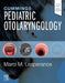 Cummings Pediatric Otolaryngology by Marci M. Lesperance