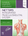 Netter's Integrated Musculoskeletal System: Clinical Anatomy Explained! by Peter J. Ward
