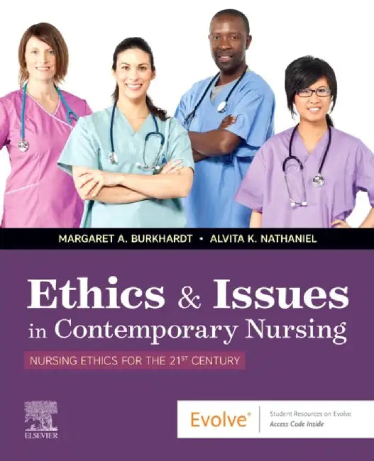 Ethics & Issues in Contemporary Nursing by Margaret A. Burkhardt