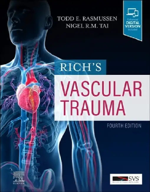 Rich's Vascular Trauma by Todd E. Rasmussen