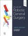Atlas of Robotic General Surgery by Yuri W. Novitsky