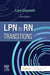 LPN to RN Transitions by Lora Claywell
