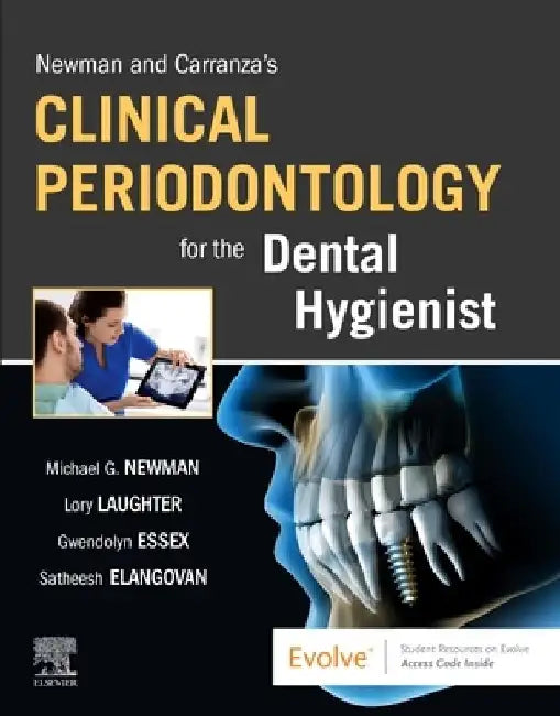 Newman and Carranza's Clinical Periodontology for the Dental Hygienist by Michael G. Newman