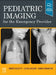Pediatric Imaging for the Emergency Provider by Robert Vezzetti