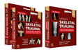 Skeletal Trauma (2-Volume) and Green's Skeletal Trauma in Children Package by Bruce D. Browner