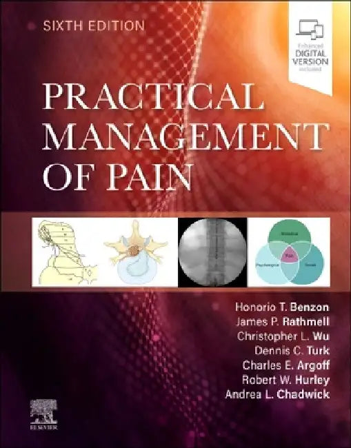 Practical Management of Pain by Honorio Benzon