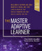 The Master Adaptive Learner by William Cutrer, Martin Pusic, Larry D. Gruppen