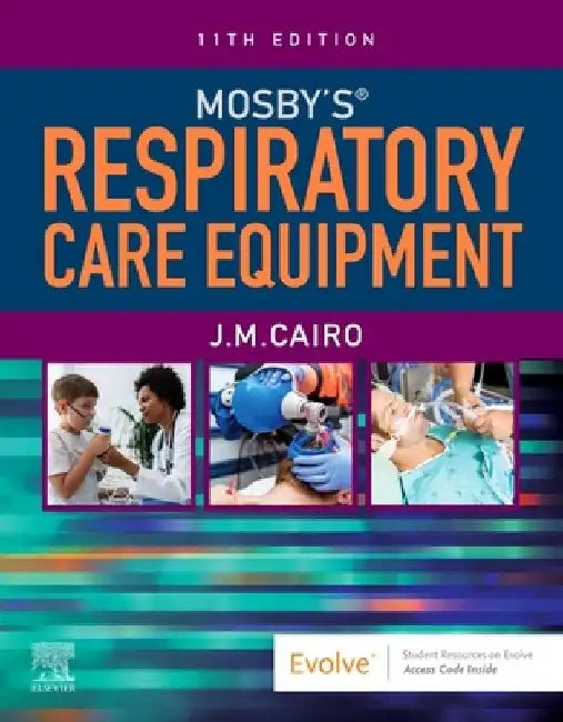 Mosby's Respiratory Care Equipment by J. M. Cairo