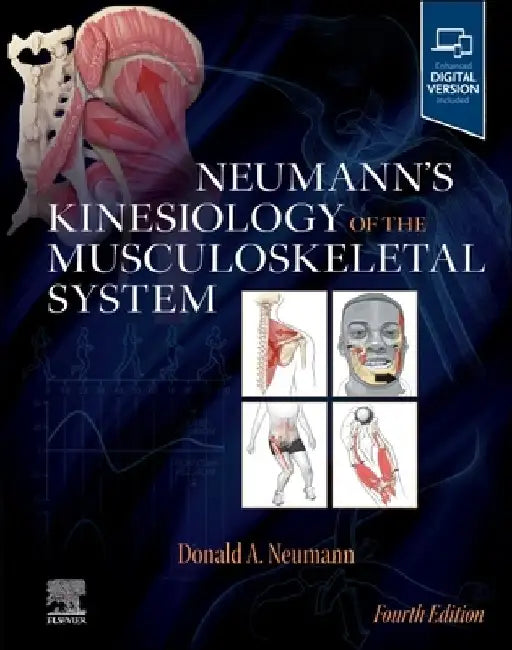 Neumann's Kinesiology of the Musculoskeletal System by Donald A. Neumann