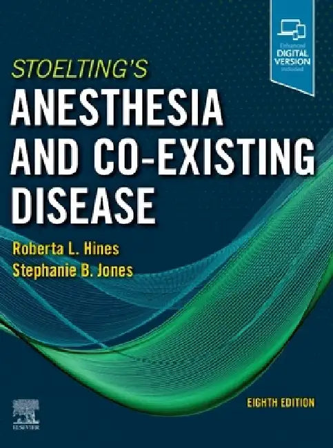 Stoelting's Anesthesia and Co-Existing Disease by Roberta L. Hines