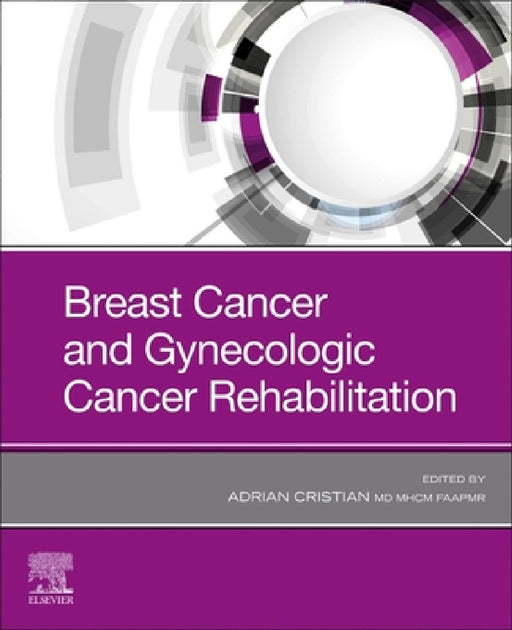 Breast Cancer and Gynecologic Cancer Rehabilitation by Adrian Cristian