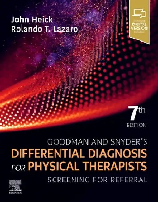 Goodman and Snyder's Differential Diagnosis for Physical Therapists: Screening for Referral by John Heick