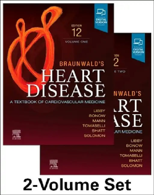 Braunwald's Heart Disease,2 Vol Set: A Textbook of Cardiovascular Medicine by Peter Libby