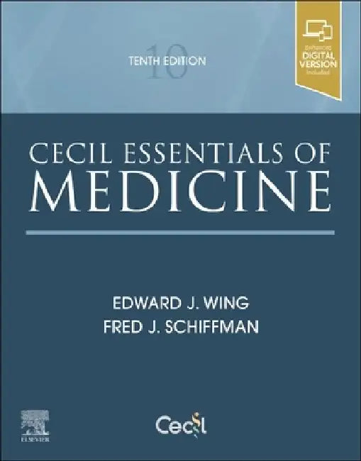 Cecil Essentials of Medicine by Edward J. Wing