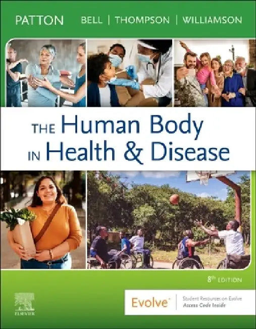 The Human Body in Health & Disease - Hardcover by Kevin T. Patton