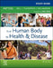 Study Guide for the Human Body in Health & Disease by Kevin T. Patton