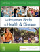 The Human Body in Health & Disease - Softcover by Kevin T. Patton