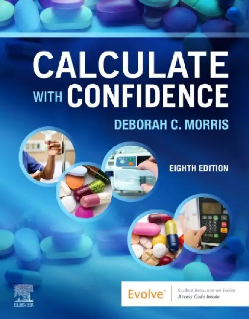 Calculate With Confidence 8e by Morris D.C.