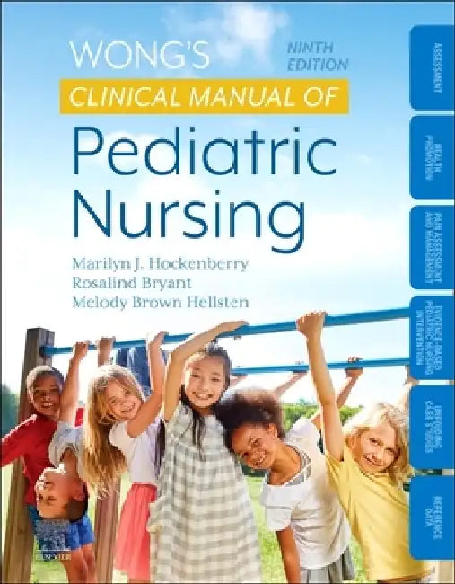 Wong's Clinical Manual of Pediatric Nursing by Marilyn J. Hockenberry