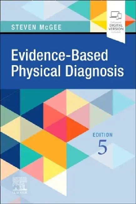 Evidence-Based Physical Diagnosis by Steven McGee
