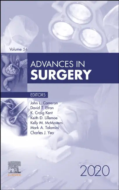 Advances in Surgery, 2020: Volume 54-1 by John L. Cameron