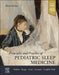 Principles and Practice of Pediatric Sleep Medicine by Stephen H. Sheldon