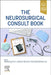 The Neurosurgical Consult Book by Risheng Xu