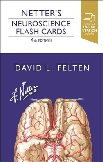 Netter's Neuroscience Flash Cards by David L. Felten