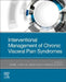 Interventional Management of Chronic Visceral Pain Syndromes by Daniel J. Pak