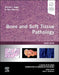 Bone and Soft Tissue Pathology: A Volume in the Series Foundations in Diagnostic Pathology by Andrew L. Folpe