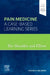 The Shoulder and Elbow: Pain Medicine: A Case-Based Learning Series by Steven D. Waldman