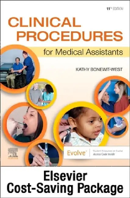 Clinical Procedures for Medical Assistants - Text and Study Guide Package by Kathy Bonewit-West