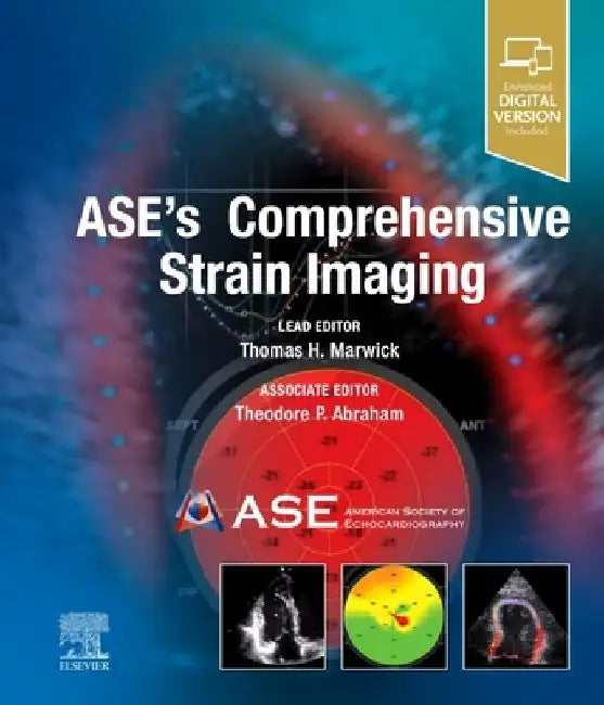 Ase's Comprehensive Strain Imaging by Thomas H. Marwick