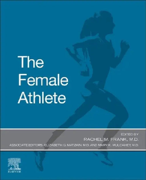 The Female Athlete by Rachel Frank