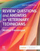 Review Questions and Answers for Veterinary Technicians by Heather Prendergast
