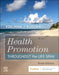 Health Promotion Throughout the Life Span by Carole Lium Edelman, Elizabeth Connelly Kudzma