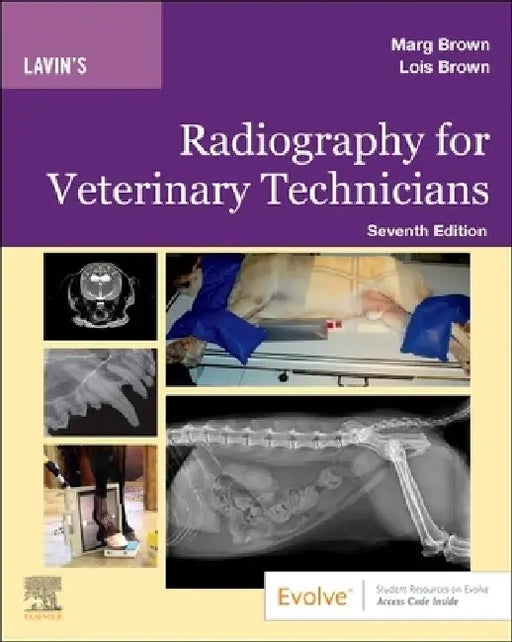 Lavin's Radiography for Veterinary Technicians by Marg Brown