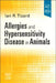 Allergies and Hypersensitivity Disease in Animals by Ian Tizard