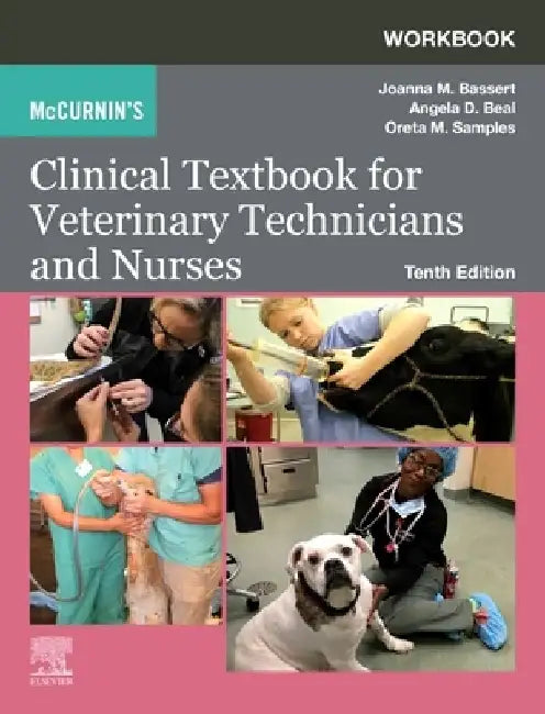 Workbook for McCurnin's Clinical Textbook for Veterinary Technicians and Nurses by Joanna M. Bassert
