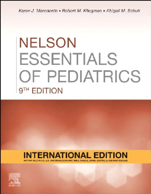 Nelson Essentials Of Pediatrics 9e by Marcdante K.